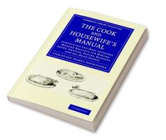 The Cook and Housewife's Manual