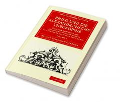 Philo und die Alexandrinische Theosophie - Volume             2