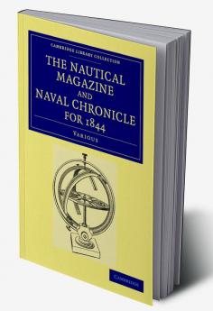 The Nautical Magazine and Naval Chronicle for 1844