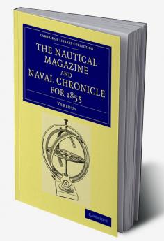 The Nautical Magazine and Naval Chronicle for 1855