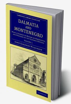 Dalmatia and Montenegro - Volume 1