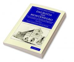 Dalmatia and Montenegro - Volume 1