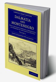 Dalmatia and Montenegro - Volume 2