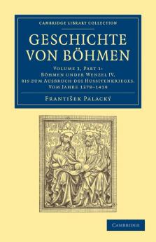 Geschichte von Böhmen - Volume 3