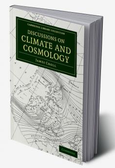 Discussions on Climate and Cosmology
