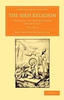 The Sikh Religion - Volume 1