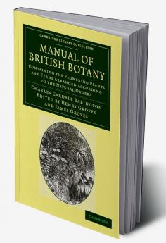 Manual of British Botany