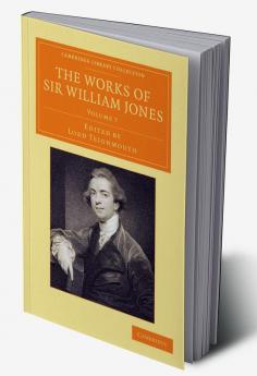 The Works of Sir William Jones