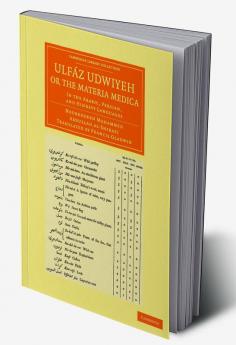 Ulfaz Udwiyeh or the Materia Medica