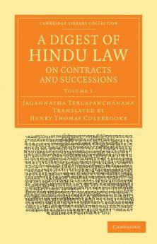 A Digest of Hindu Law on Contracts and Successions