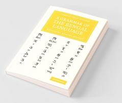 A Grammar of the Bengal Language