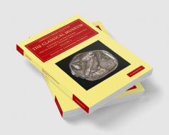 The Classical Museum - Volume 1