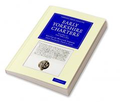 Early Yorkshire Charters - Volume 11