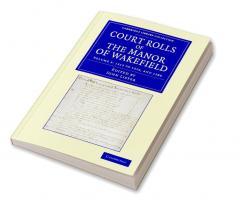 Court Rolls of the Manor of Wakefield