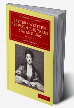 Letters Written Between the Years 1784 and 1807