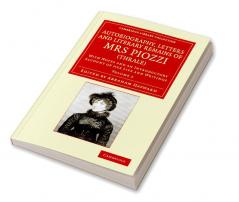 Autobiography Letters and Literary Remains of Mrs Piozzi (Thrale)