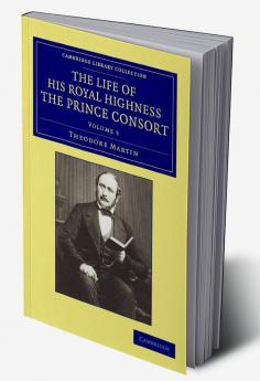 The Life of His Royal Highness the Prince Consort