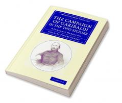 The Campaign of Garibaldi in the Two Sicilies