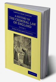 A History of the Criminal Law of England