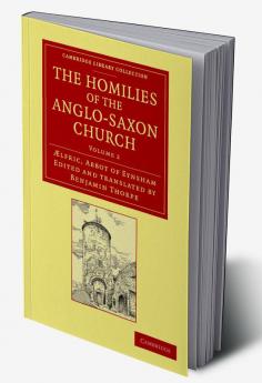 The Homilies of the Anglo-Saxon Church