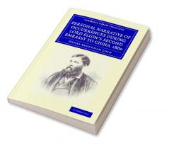 Personal Narrative of Occurrences During Lord Elgin's Second Embassy to China 1860