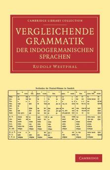 Vergleichende Grammatik Der Indogermanischen Sprachen