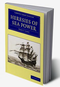 Heresies of Sea Power