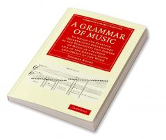A Grammar of Music