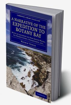 A Narrative of the Expedition to Botany Bay