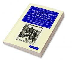 Ludolph Von Suchem's Description of the Holy Land and of the Way Thither