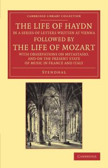 The Life of Haydn in a Series of Letters Written at Vienna