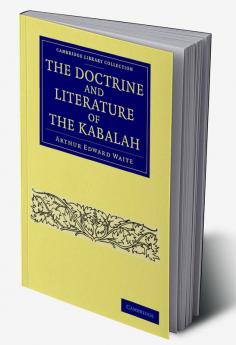 The Doctrine and Literature of the Kabalah