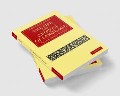 The Life and Growth of Language