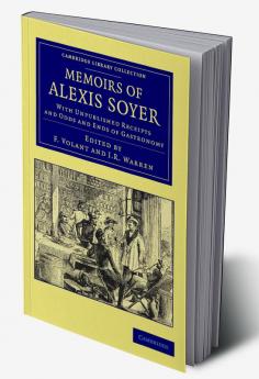 Memoirs of Alexis Soyer