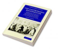 The Gastronomic Regenerator