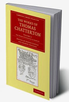 The Works of Thomas Chatterton