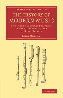 The History of Modern Music