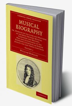 Musical Biography - Volume 1