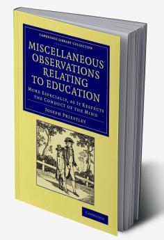 Miscellaneous Observations Relating to Education