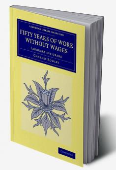 Fifty Years of Work Without Wages