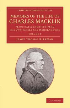 Memoirs of the Life of Charles Macklin Esq.