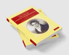 The Life of Ludwig Van Beethoven