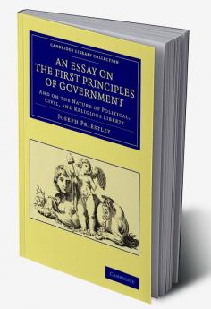 An Essay on the First Principles of Government