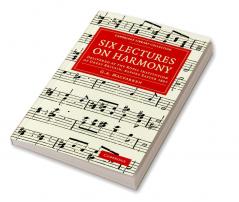 Six Lectures on Harmony
