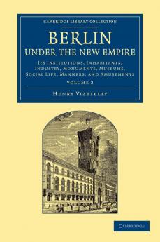 Berlin Under the New Empire