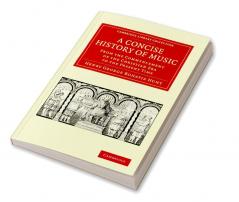 A Concise History of Music