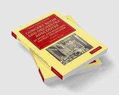 Concert Room and Orchestra Anecdotes of Music and Musicians Ancient and Modern