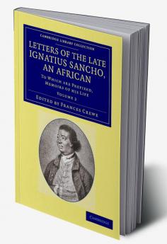Letters of the Late Ignatius Sancho an African