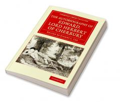 The Autobiography of Edward Lord Herbert of Cherbury