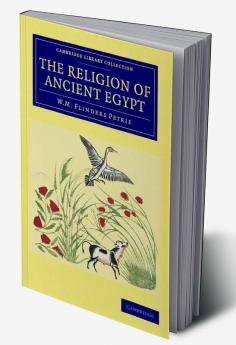 The Religion of Ancient Egypt